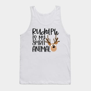 Rudolph is My Spirit Animal Tank Top